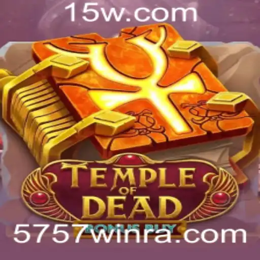 Explorando o Jogo TempleofDeadBonusBuy com a Estratégia 5757win